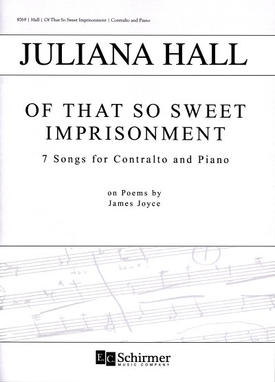 J. Hall: Of That So Sweet Imprisonment