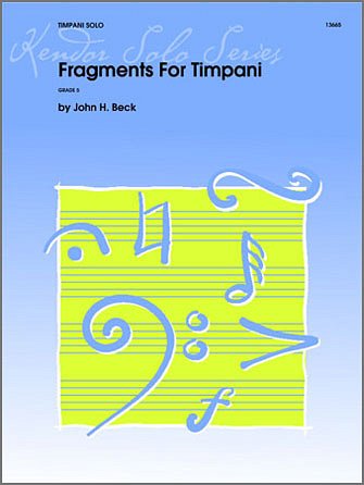 J.H. Beck: Fragments For Timpani, Pk
