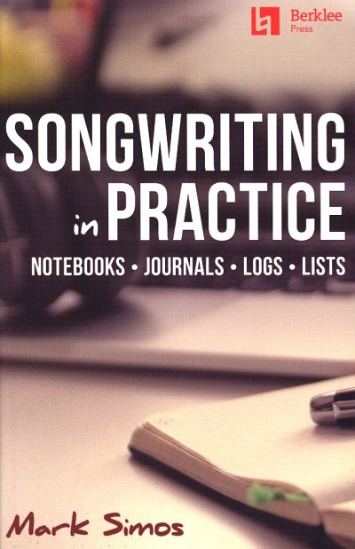 M. Simos: Songwriting in Practice (Bu)