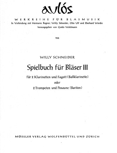 W. Schneider: Spielbuch fuer Blaeser Band 3 (OStsatz)