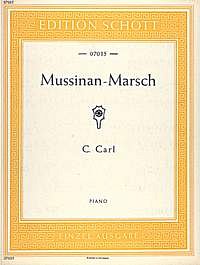 C. Carl: Mussinan-Marsch A-Dur , Klav