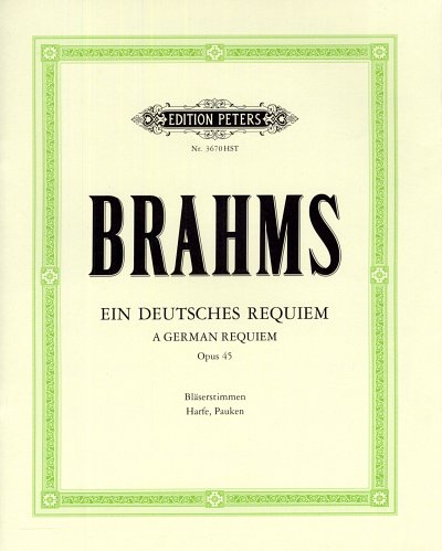 J. Brahms: Ein deutsches Requiem op. 45, 2GsGchOrchOr (HARM)