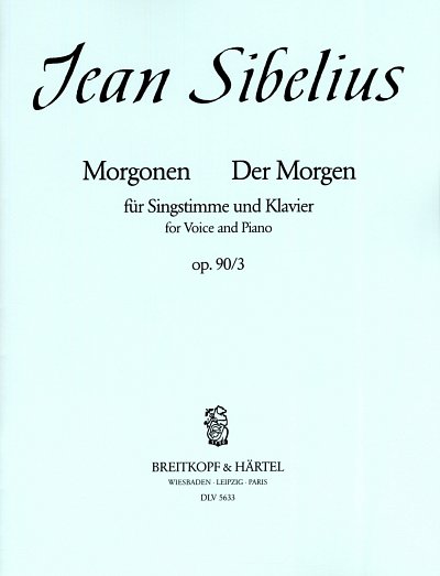 J. Sibelius: 6 Lieder Op 90/3 Der Morgen