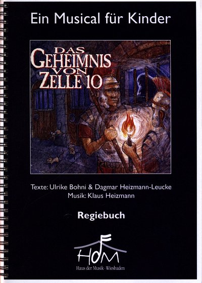 K. Heizmann: Das Geheimnis von Zelle 10 (TXTB)