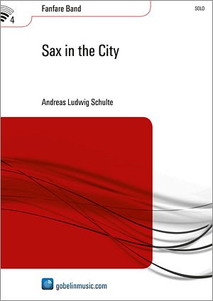 A.L. Schulte: Sax in the City, Fanf (Pa+St)