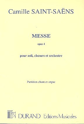 C. Saint-Saëns: Messe Op 4 (Part.)