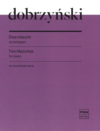 I.F. Dobrzy_ski: Two Mazurkas, Klav
