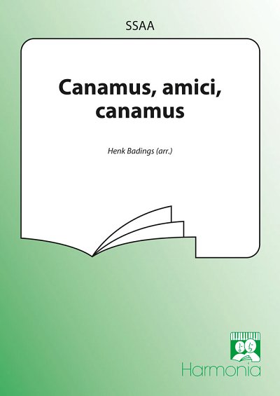 H. Badings: Canamus, amici, canamus, FchKlav