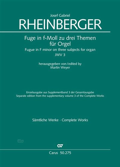 DL: J. Rheinberger: Fuge in zu drei Themen JWV 3 f-, Org (Pa