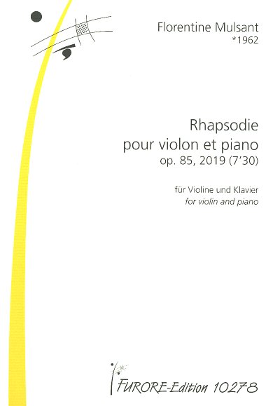 F. Mulsant: Rhapsodie op. 85, VlKlav (KlavpaSt)