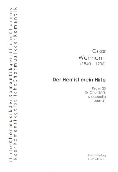 O. Wermann: Der Herr ist mein Hirte op. 41, GCh4 (Chpa)