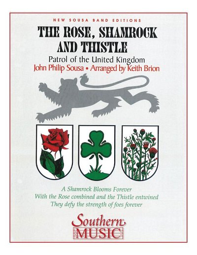 J.P. Sousa: The Rose, Shamrock & Thistle