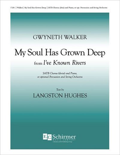 G. Walker: My Soul Has Grown Deep (Stsatz)
