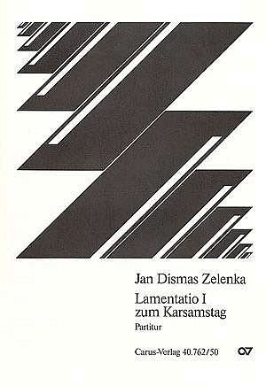 J.D. Zelenka: Lamentatio I zum Karsamstag ZWV 53 Nr. 5; aus: