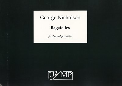 G. Nicholson: Bagatelles (Stsatz)