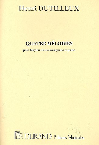 H. Dutilleux: 4 Melodies Mezzo Ou Baryton-Piano