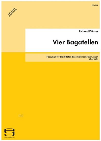R. Dünser et al.: 4 Bagatellen