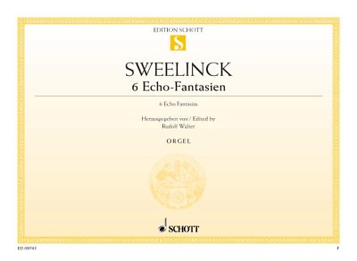 J.P. Sweelinck: 6 Echo Fantasias