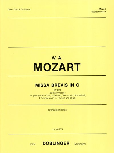 W.A. Mozart: Missa brevis C-Dur KV 220 "Spatzenmesse"