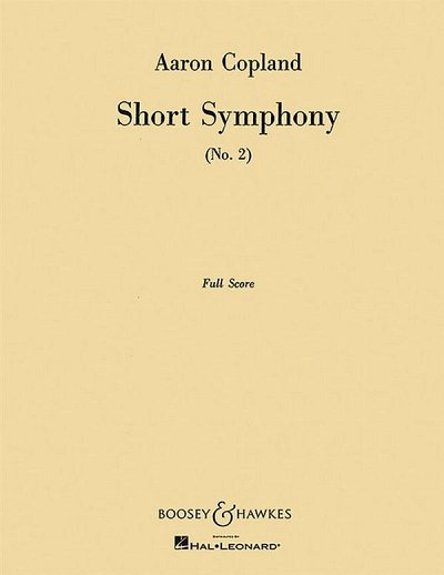 A. Copland: Symphony 2 (Short Symphony), Sinfo (Part.)