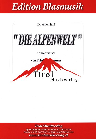 AQ: F. Brunner: Die Alpenwelt, Blaso (Dir+St) (B-Ware)