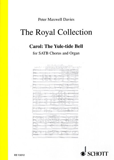 P. Maxwell Davies: Carol: The Yule-tide Bell , GchOrg (Chpa)