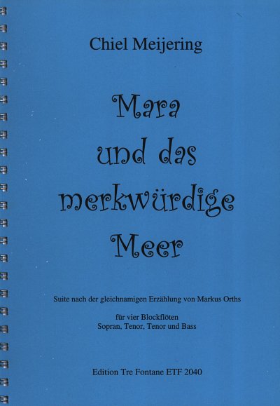 C. Meijering et al.: Mara Und Das Merkwuerdige Meer