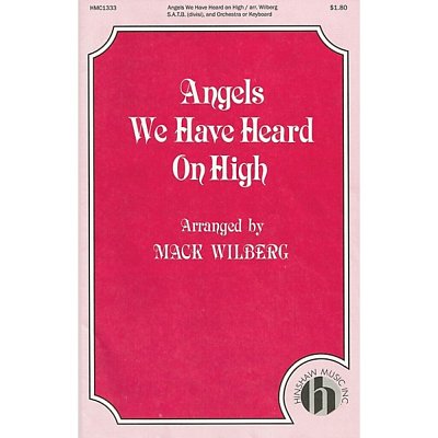 Angels We Have Heard on High (Stsatz)