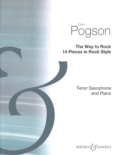S. Pogson: The Way to Rock, TSaxKlav (KA+St)