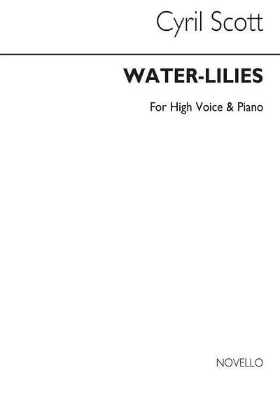 C. Scott: Water-lilies-high Voice/Piano (Key-e Fla, GesHKlav