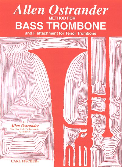 A. Ostrander: Method for Bass Trombone and F attachment, Pos