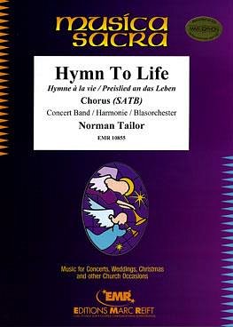 N. Tailor: Hymn To Life, GchBlaso