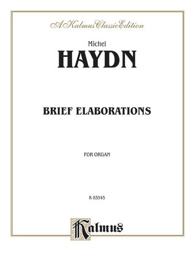 M. Haydn: Brief Elaborations, Org