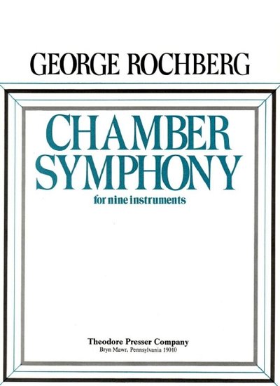 G. Rochberg: Chamber Symphony (Part.)
