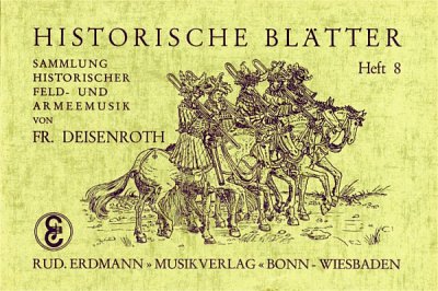 F. Deisenroth: Historische Blätter 8, 1-2 FlTrm (Part.)