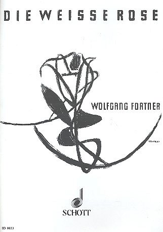 W. Fortner: Die weiße Rose  (KA)