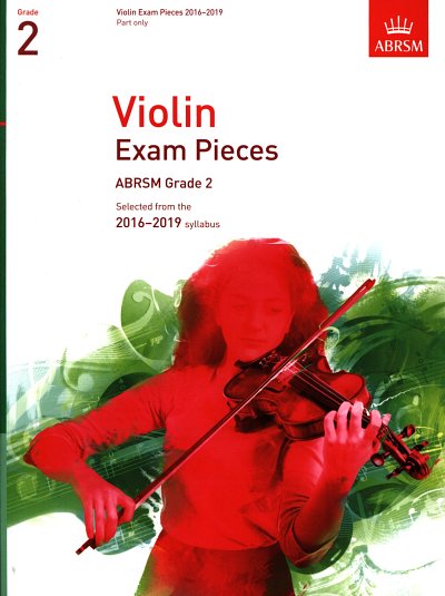 Violin Exam Pieces 2016-2019 Grade 2 (Part) (Vl)