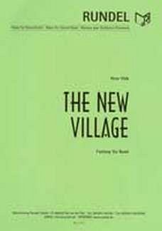 Vlak Kees: The New Village