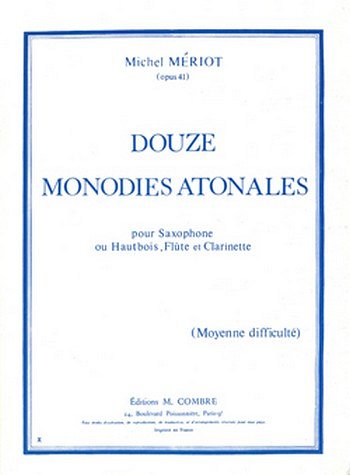 M. Meriot: Monodies atonales (12) (Bu)