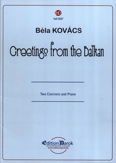 B. Kovács: Greetings from the Balkan, 2KlarKlav (KlaPa+St)