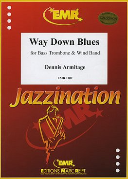 D. Armitage: Way Down Blues (Bass Trombone Solo)