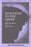 Invitation to the Cross, Gch;Klav (Chpa)
