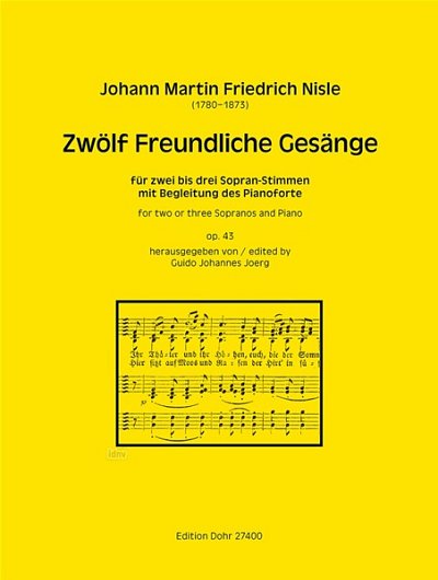 J.M.F. Nisle: Zwölf Freundliche Gesänge op.43