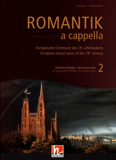 Romantik a capella 2 - Geistliche Gesänge, Gch (Chb)