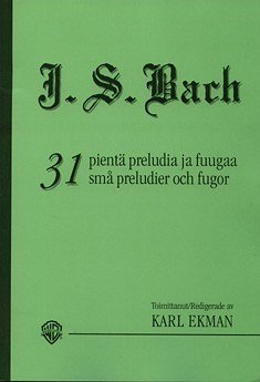 J.S. Bach: 31 kleine Präludien und Fugen