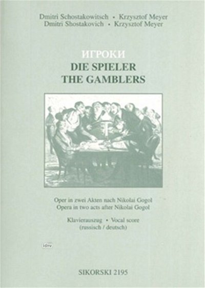 D. Schostakowitsch: Die Spieler - Oper
