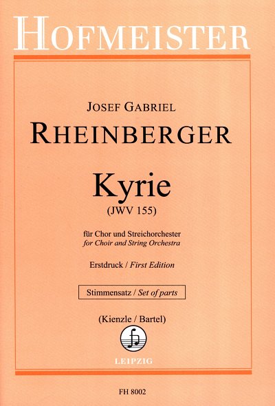 J. Rheinberger: Kyrie JWV 155, 4GesGchOrch (OStsatz)