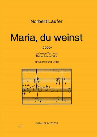 N. Laufer: Maria, du weinst (Part.)