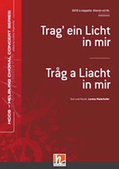 L. Maierhofer: Trag' ein Licht in mir / Tråg, GchKlav (Chpa)
