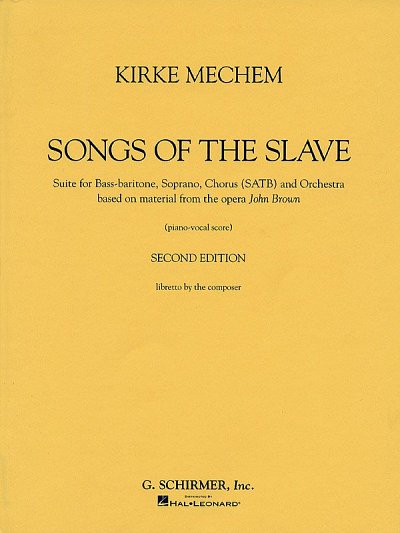 K. Mechem: Kirke Mechem - Songs of the Slave (KA)